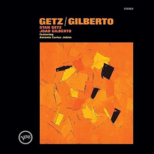 Stan Getz & João Gilberto - Getz/Gilberto