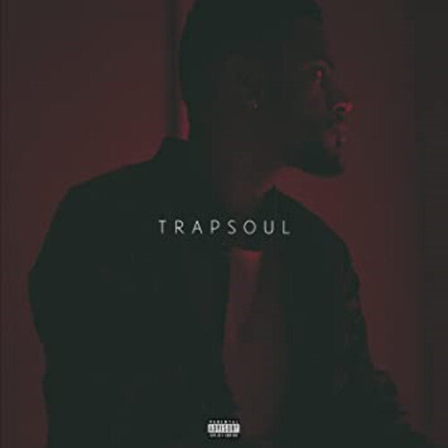 Bryson Tiller - T R A P S O U L