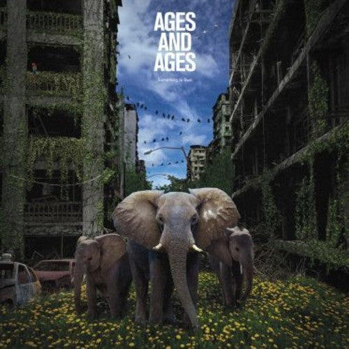 Ages and Ages - Something To Ruin