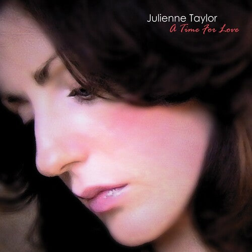 Julienne Taylor - A Time Of Love