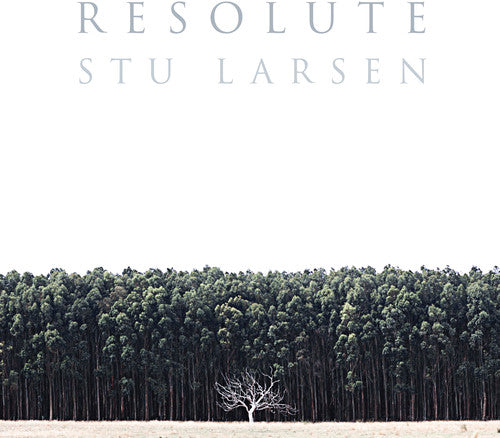 Stu Larsen - Resolute