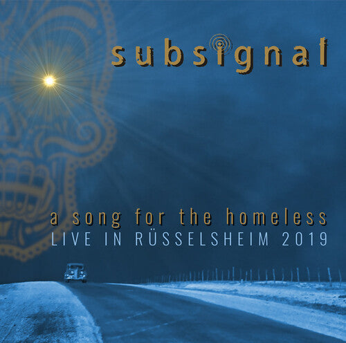Subsignal - A Song For The Homeless - Live In Russelsheim 2019