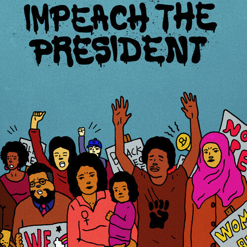 Sure Fire Soul Ensemble - Impeach The President