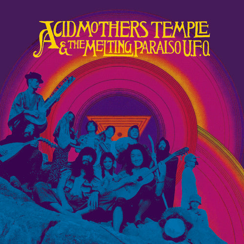 Acid Mothers Temple & the Melting Paraiso U.F.O. - Acid Mothers Temple & Melting Paraiso U.F.O.