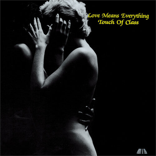 A Touch of Class - Love Means Everything