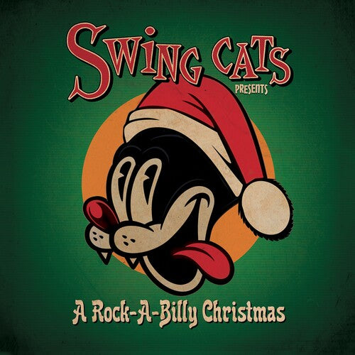 Swing Cats - Swing Cats Presents A Rockabilly Christmas [Green]