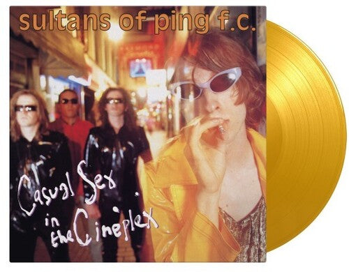 Sultans of Ping F.C. - Casual Sex In The Cineplex - Limited 180-Gram Translucent Yellow