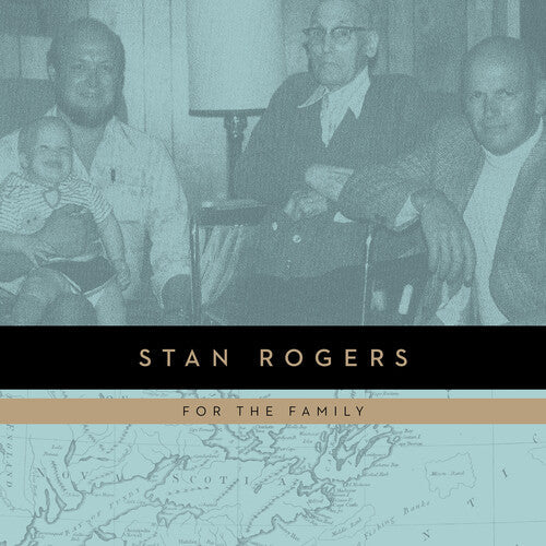 Stan Rogers - Songs of a Lifetime