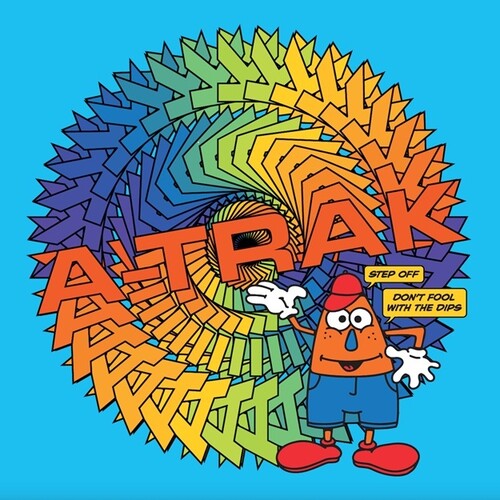 A-Trak - Step Off / Don't Fool With The Dips