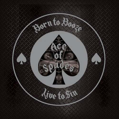 Ace of Spades - Born To Booze Live To Sin - A Tribute To Motorhead