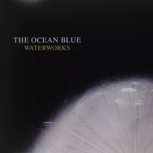 The Ocean Blue - Waterworks
