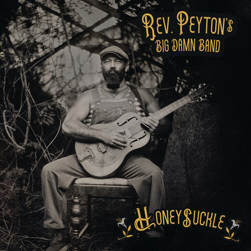 The Reverend Peyton's Big Damn Band [Honeysuckle]