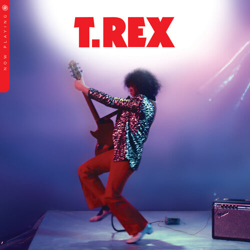 T.Rex - T. Rex Now Playing
