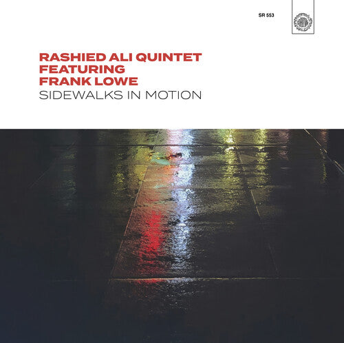 Rashied Ali Quintet - Sidewalks in Motion
