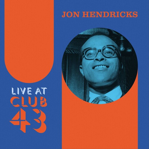 Jon Hendricks - Live at Club 43 [2LP 180-gram]