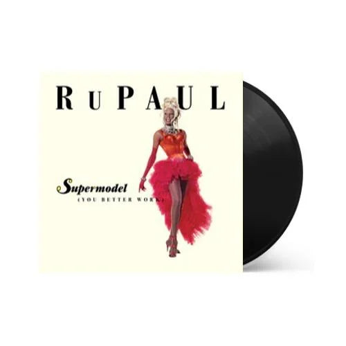 RuPaul Charles - Supermodel (You Better Work) / A Shade Shady (Now Prance)[7"]