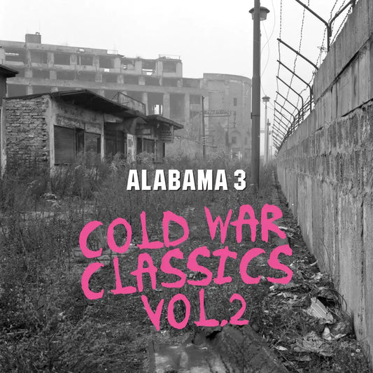 Alabama 3 - Cold War Classics Vol. 2 - Red
