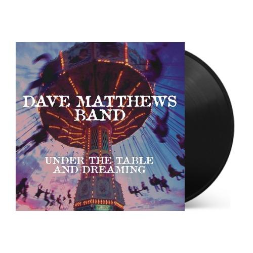 Dave Matthews Band - Under The Table And Dreaming [2LP]